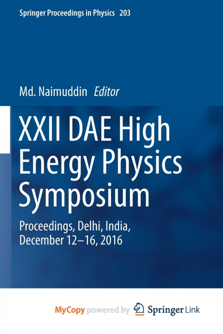 XXII DAE High Energy Physics Symposium