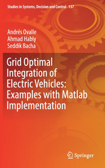 Grid Optimal Integration of Electric Vehicles
