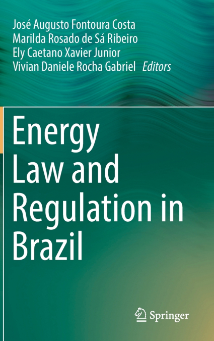 Energy Law and Regulation in Brazil