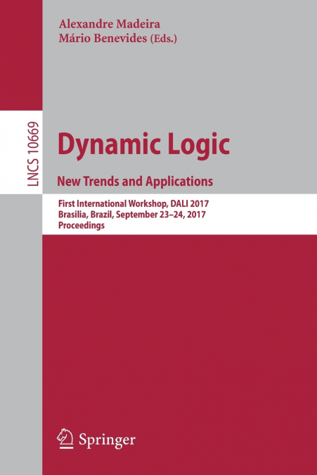 Dynamic Logic. New Trends and Applications