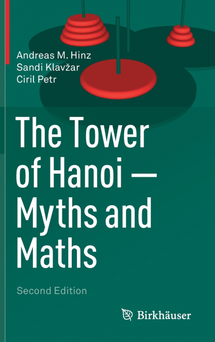 The Tower of Hanoi - Myths and Maths