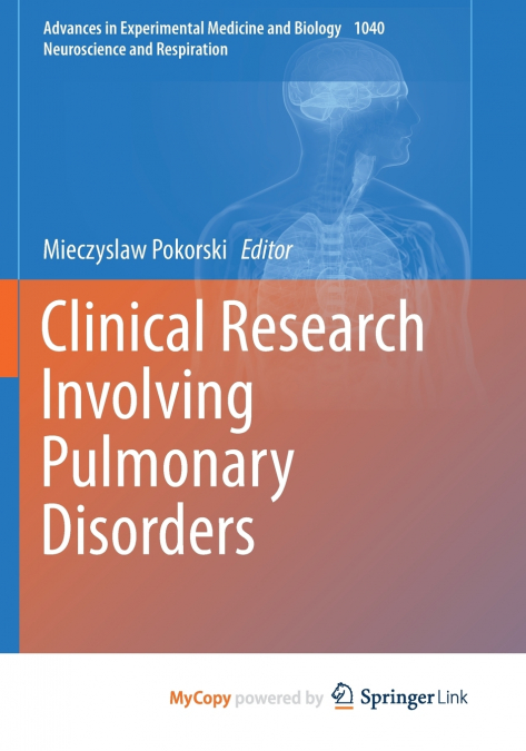 Clinical Research Involving Pulmonary Disorders