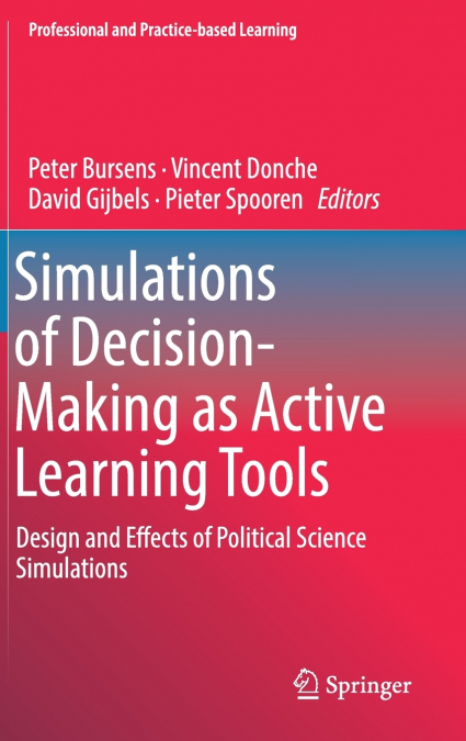 Simulations of Decision-Making as Active Learning Tools