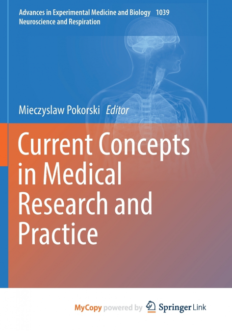 Current Concepts in Medical Research and Practice