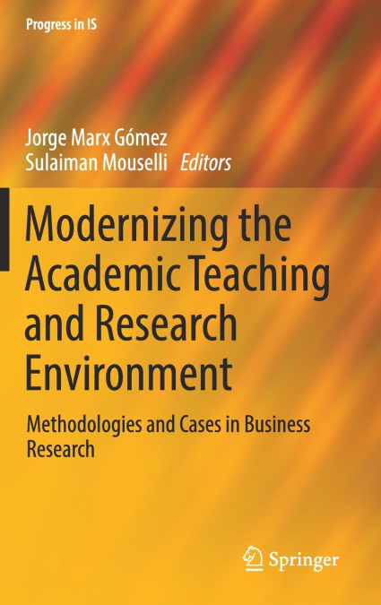 Modernizing the Academic Teaching and Research Environment