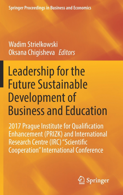Leadership for the Future Sustainable Development of Business and Education