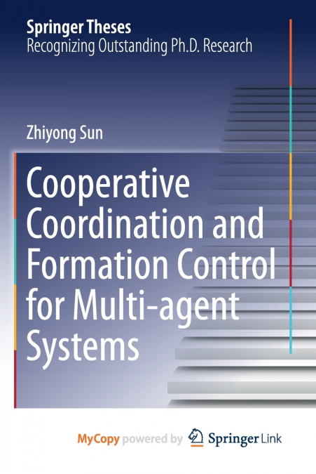 Cooperative Coordination and Formation Control for Multi-agent Systems