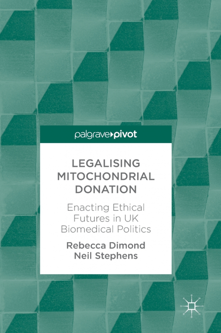 Legalising Mitochondrial Donation
