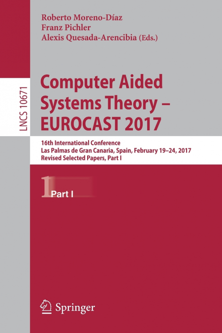 Computer Aided Systems Theory - EUROCAST 2017