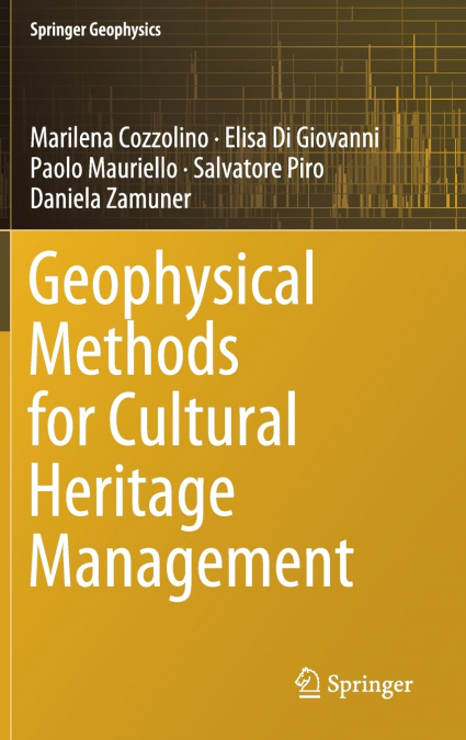 Geophysical Methods for Cultural Heritage Management