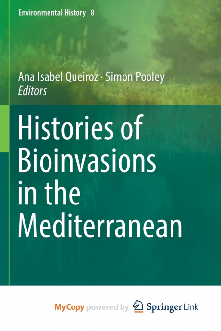 Histories of Bioinvasions in the Mediterranean