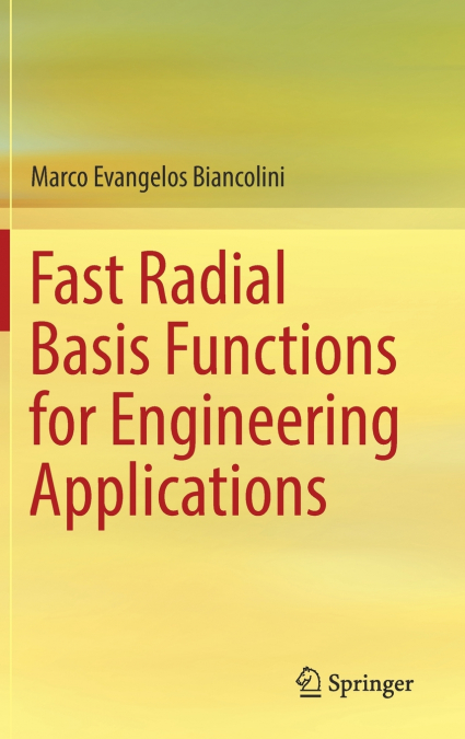 Fast Radial Basis Functions for Engineering Applications