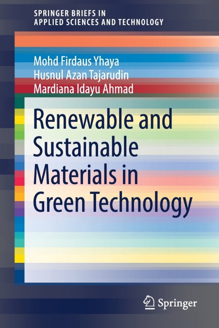 Renewable and Sustainable Materials in Green Technology