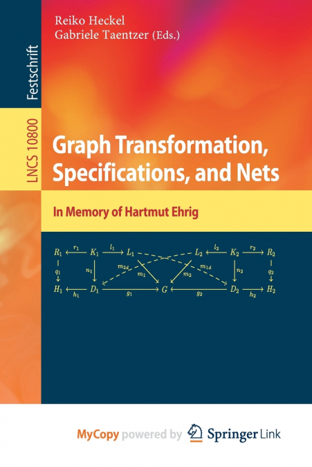 Graph Transformation, Specifications, and Nets