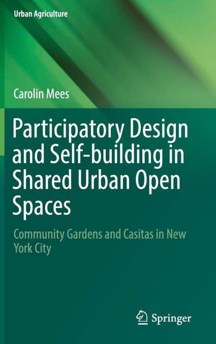 Participatory Design and Self-building in Shared Urban Open Spaces