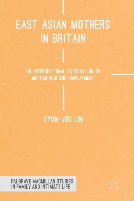 East Asian Mothers in Britain