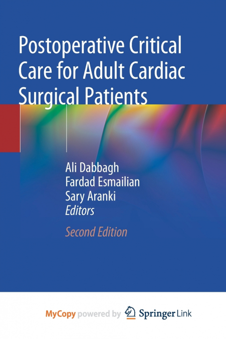 Postoperative Critical Care for Adult Cardiac Surgical Patients