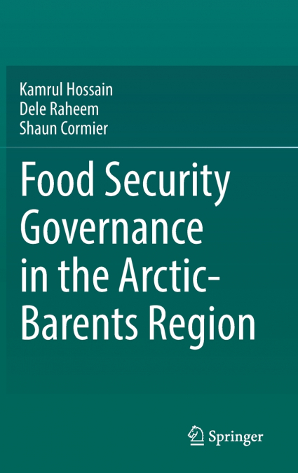 Food Security Governance in the Arctic-Barents Region