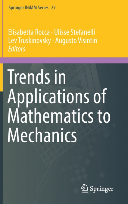 Trends in Applications of Mathematics to Mechanics