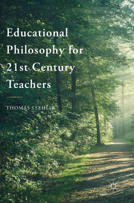 Educational Philosophy for 21st Century Teachers