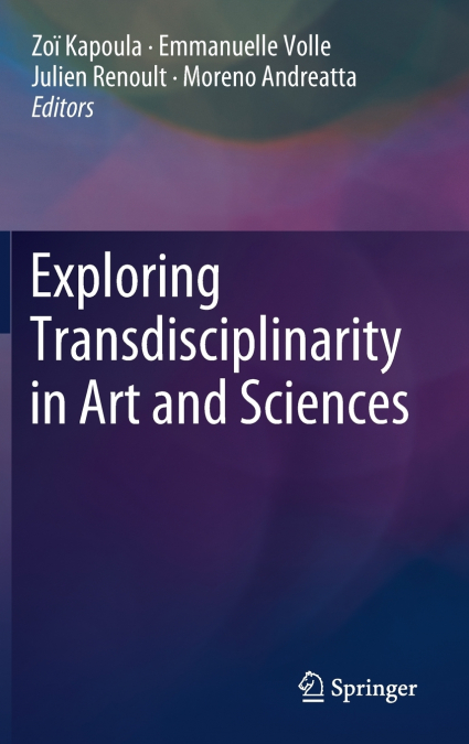 Exploring Transdisciplinarity in Art and Sciences
