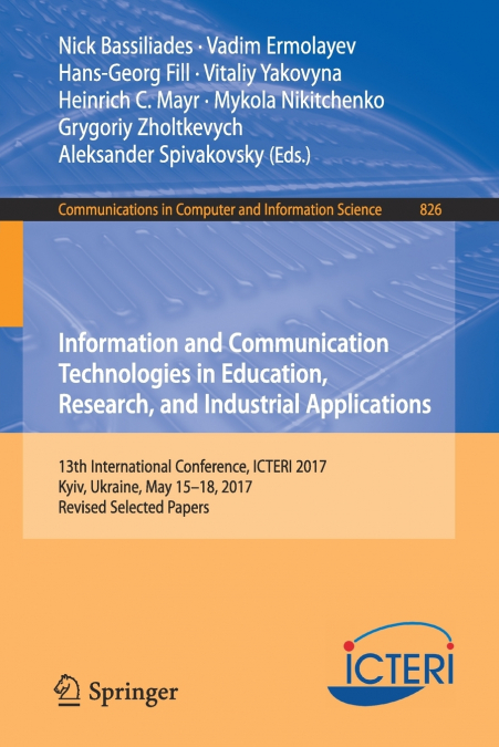Information and Communication Technologies in Education, Research, and Industrial Applications