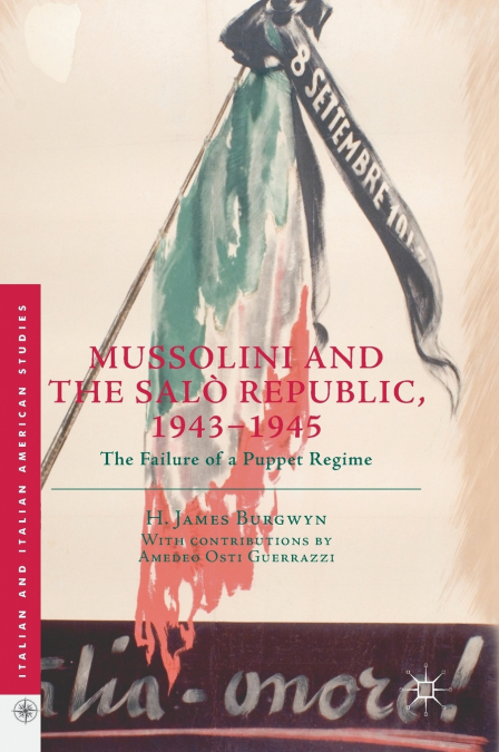 Mussolini and the Salò Republic, 1943-1945