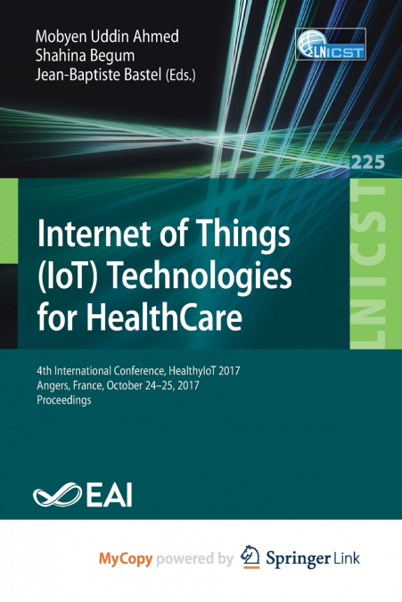 Internet of Things (IoT) Technologies for HealthCare