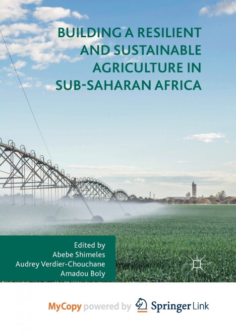 Building a Resilient and Sustainable Agriculture in Sub-Saharan Africa