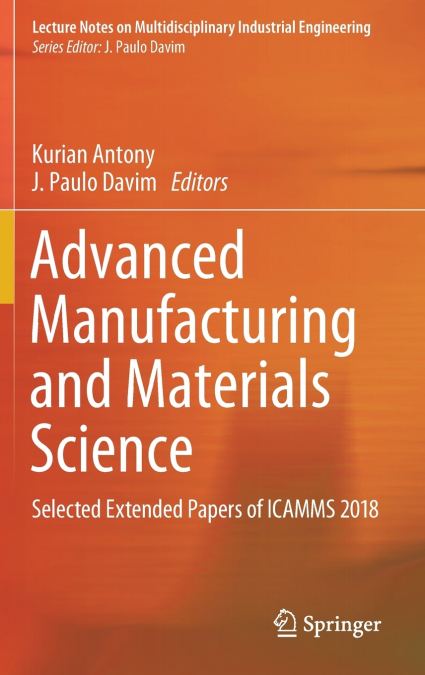 Advanced Manufacturing and Materials Science