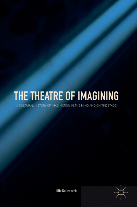 The Theatre of Imagining