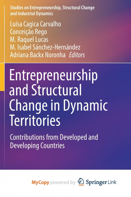 Entrepreneurship and Structural Change in Dynamic Territories