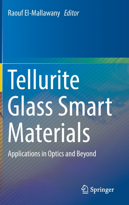 Tellurite Glass Smart Materials
