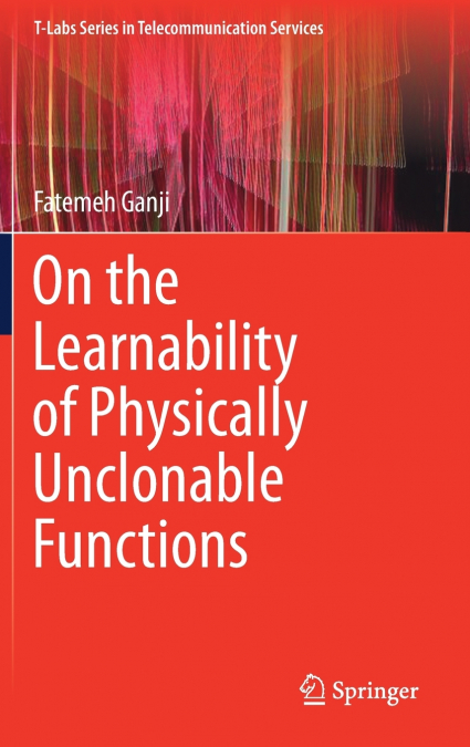 On the Learnability of Physically Unclonable Functions