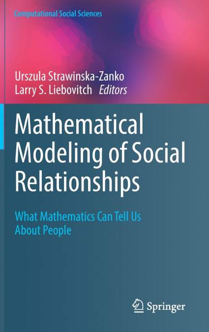 Mathematical Modeling of Social Relationships