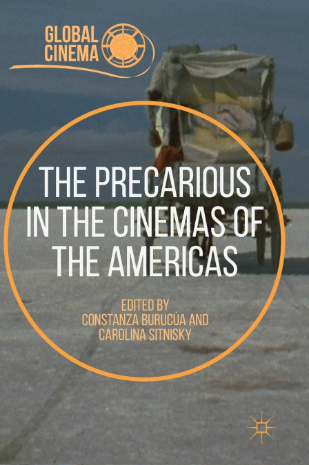 The Precarious in the Cinemas of the Americas