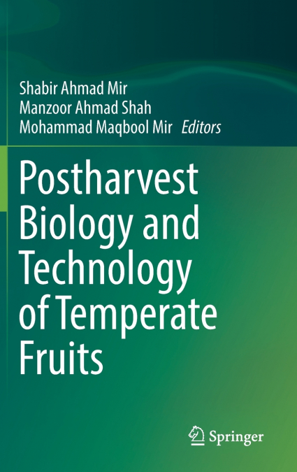Postharvest Biology and Technology of Temperate Fruits