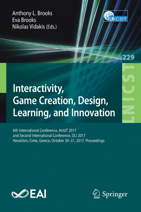 Interactivity, Game Creation, Design, Learning, and Innovation