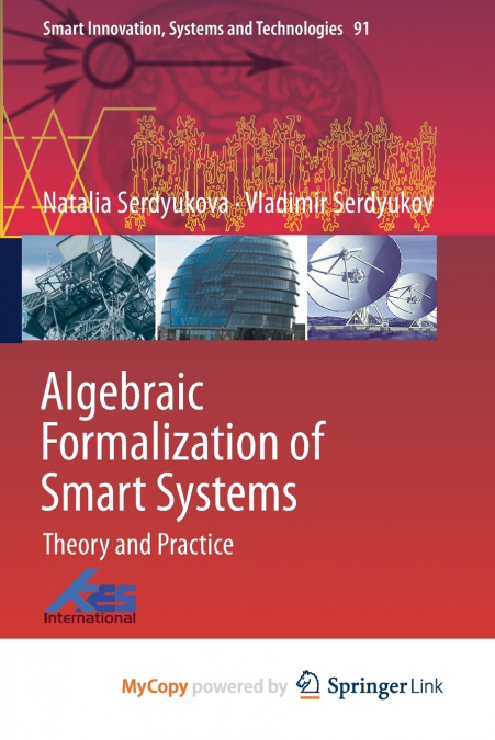 Algebraic Formalization of Smart Systems