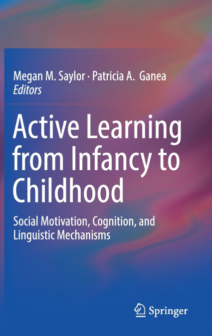 Active Learning from Infancy to Childhood
