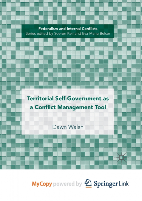 Territorial Self-Government as a Conflict Management Tool
