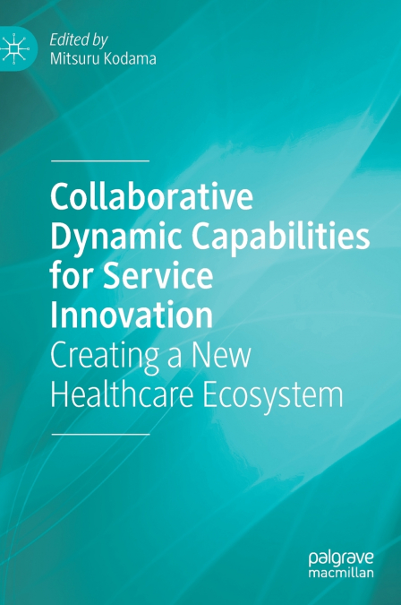 Collaborative Dynamic Capabilities for Service Innovation