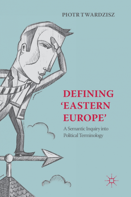 Defining ’Eastern Europe’