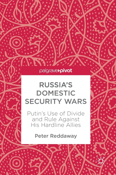 Russia’s Domestic Security Wars