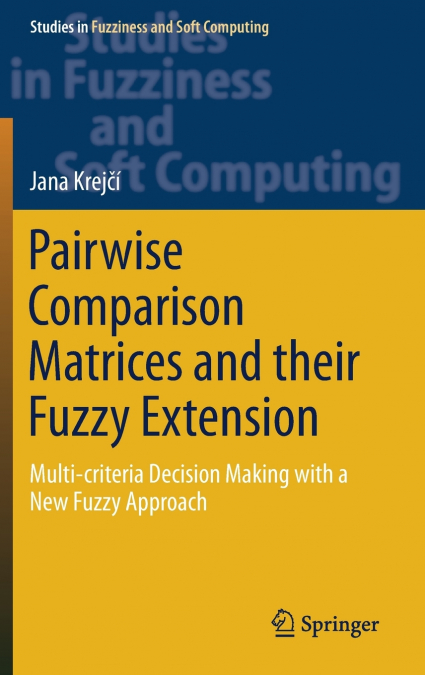 Pairwise Comparison Matrices and their Fuzzy Extension