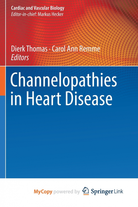 Channelopathies in Heart Disease