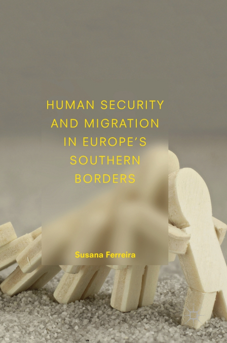 Human Security and Migration in Europe’s Southern Borders