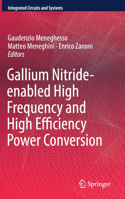 Gallium Nitride-enabled High Frequency and High Efficiency Power Conversion