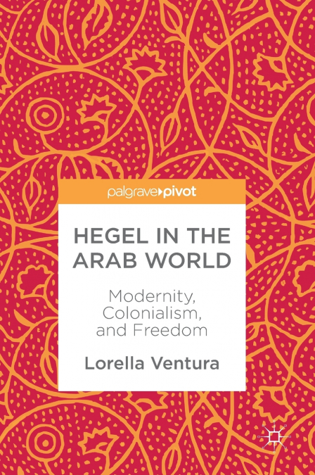 Hegel in the Arab World