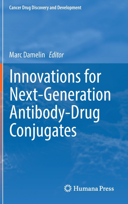 Innovations for Next-Generation Antibody-Drug Conjugates